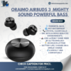 🎧 Oraimo AirBuds 3 – Powerful Bass, Seamless Experience